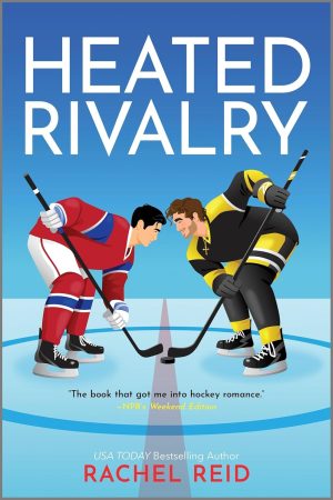 Heated Rivalry by Rachel Reid