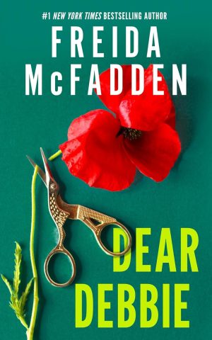 Dear Debbie by Freida McFadden