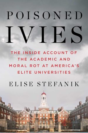 Poisoned Ivies by Elise Stefanik 
