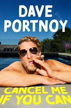 Cancel Me If You Can by Dave Portnoy