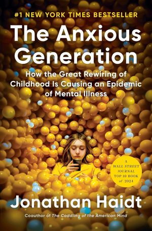 The Anxious Generation by Jonathan Haidt