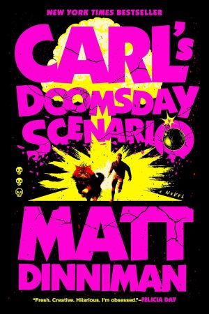 Carl's Doomsday Scenario (Dungeon Crawler Carl) by Matt Dinniman 