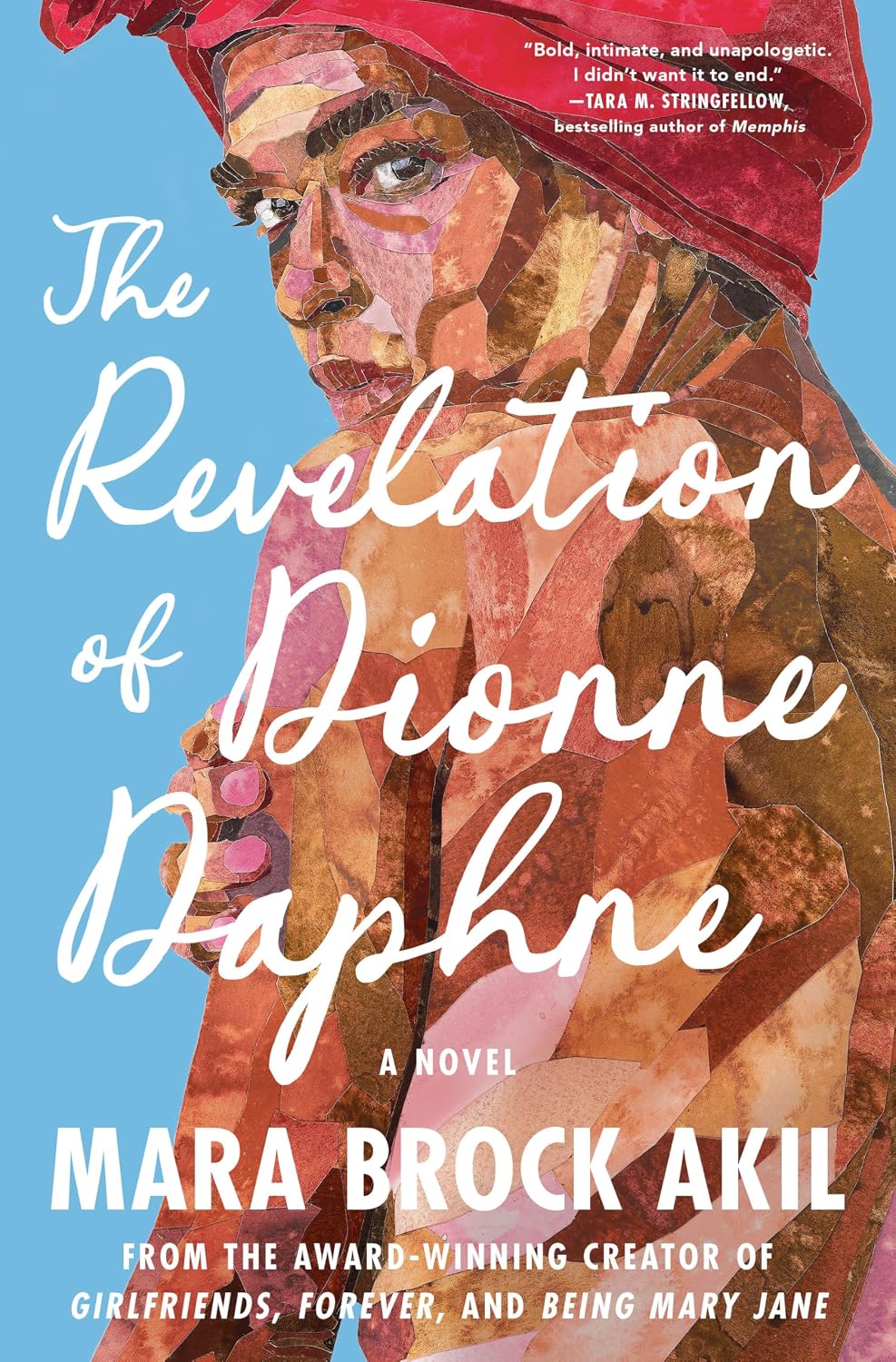 The Revelation of Dionne Daphne: A Novel by Mara Brock Akil