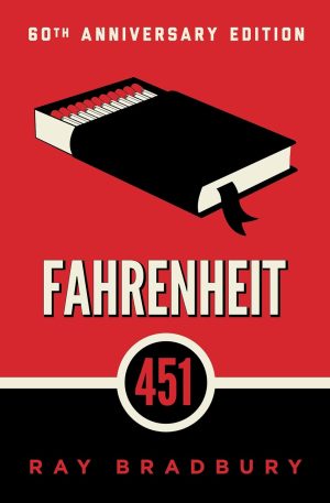Fahrenheit 451 by Ray Bradbury 